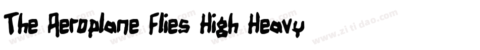 The Aeroplane Flies High Heavy字体转换